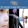 The Amazing Human Body, Volume 1: Part 1 of 4